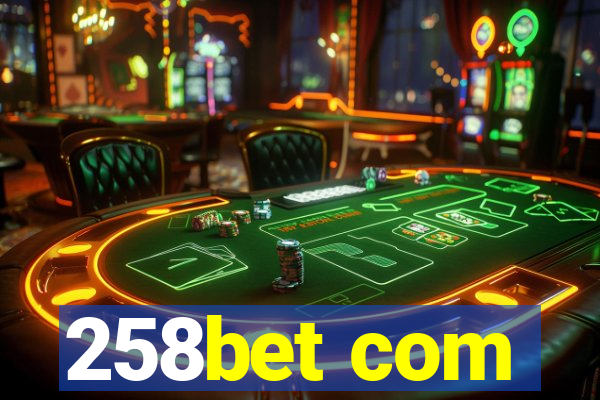 258bet com